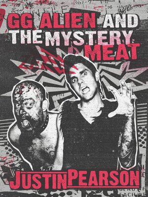 cover image of GG Alien and the Mystery Meat